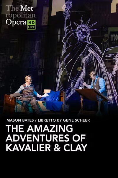 The Met Opera HD|LIVE: THE AMAZING ADVENTURES OF KAVALIER & CLAY