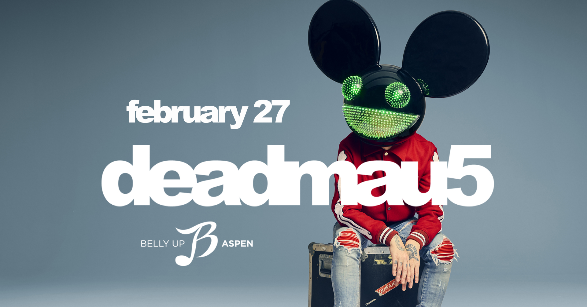 deadmau5 Belly Up Aspen