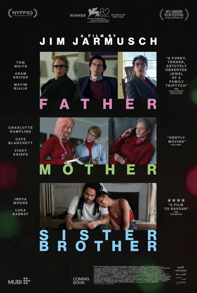 Indie Showcase: FATHER MOTHER SISTER BROTHER (2025)