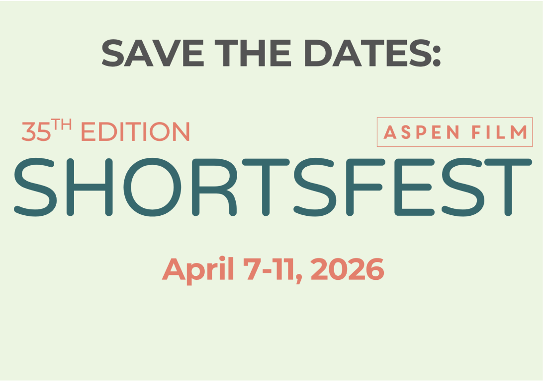 Aspen Film Shortsfest 2026