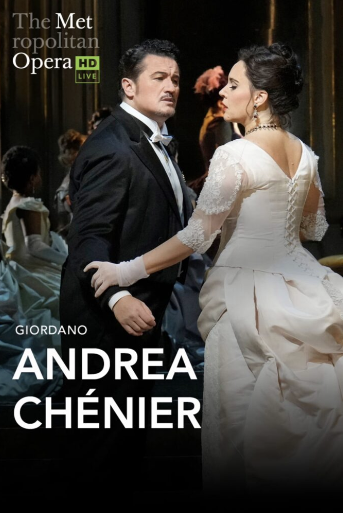 The Met Opera HD|Live: ANDREA CHÉNIER