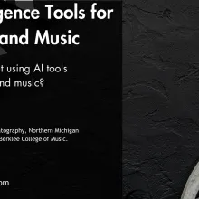 Artificial Intelligence Tools for Images, Video and Music Poster