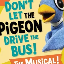 Don’t Let the Pigeon Drive the Bus! The Musical!