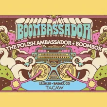 Boombassador W/ Heady Hooligan