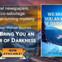 Author Talk with Michael Bourne: true crime, environmentalism, and journalist-sleuths